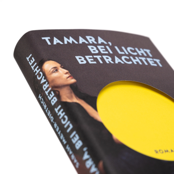 Tamara, bei Licht betrachtet