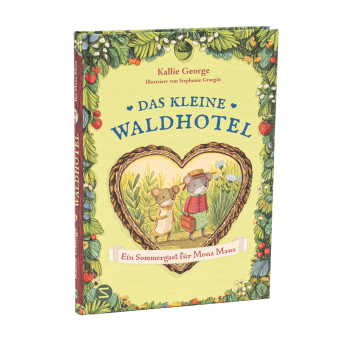 Das kleine Waldhotel. Ein Sommergast für Mona Maus (Band 4)