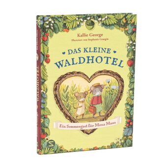 Das kleine Waldhotel. Ein Sommergast für Mona Maus (Band 4)