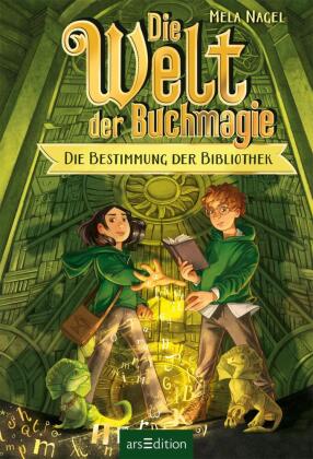 Die Welt der Buchmagie - Die Bestimmung der Bibliothek (Die Welt der Buchmagie 1)