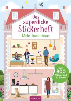 Das superdicke Stickerheft - Mein Traumhaus