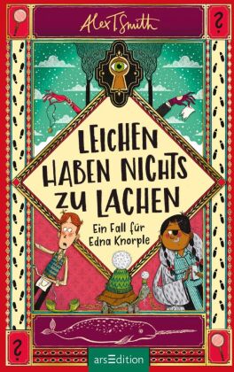 Leichen haben nichts zu lachen - Ein Fall für Edna Knorple