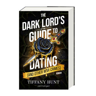 The Dark Lord's Guide to Dating (and Other War Crimes)