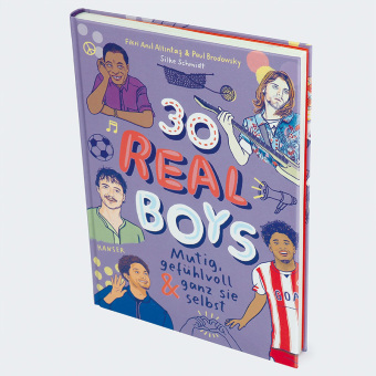 30 Real Boys - mutig, gefühlvoll und ganz sie selbst