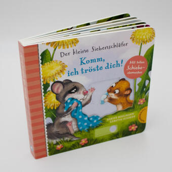 Der kleine Siebenschläfer: Komm, ich tröste dich!