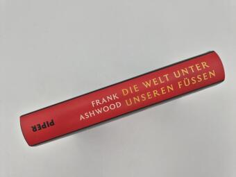 Die Welt unter unseren Füßen