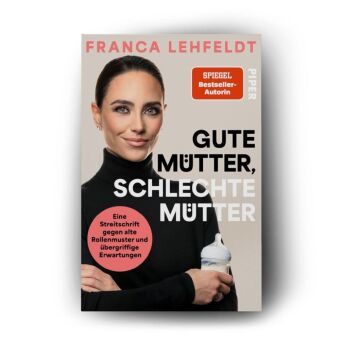 Gute Mütter, schlechte Mütter