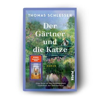 Der Gärtner und die Katze - Eine Reise zu den berühmtesten Gedichten der Weltliteratur