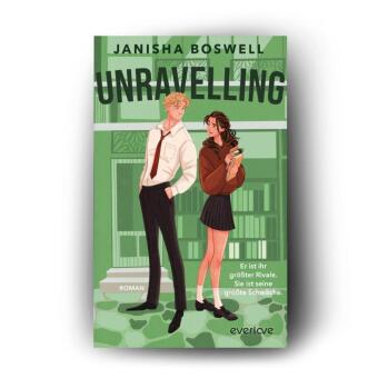 Unravelling - Er ist ihr größter Rivale. Sie ist seine größte Schwäche.
