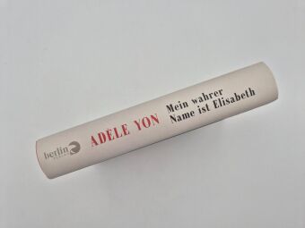 Mein wahrer Name ist Elisabeth