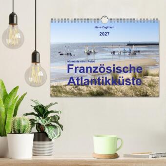 Momente einer Reise - Französische Atlantikküste (Wandkalender 2027 DIN A4 quer), CALVENDO Monatskalender