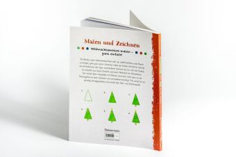 Meine erste Mal- und Zeichenschule - Weihnachten. Ab 4 Jahren