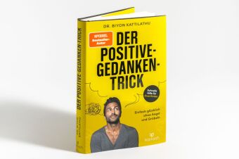 Der Positive-Gedanken-Trick