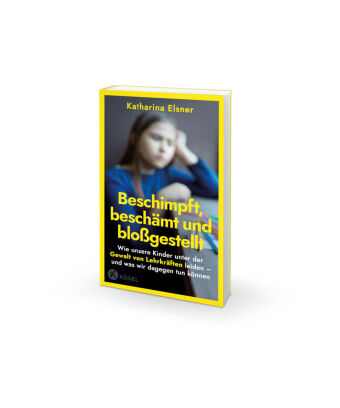 Beschimpft, beschämt und bloßgestellt