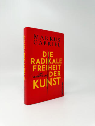 Die radikale Freiheit der Kunst