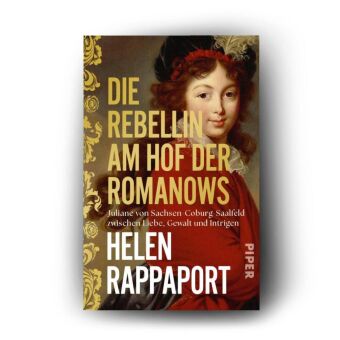 Die Rebellin am Hof der Romanows
