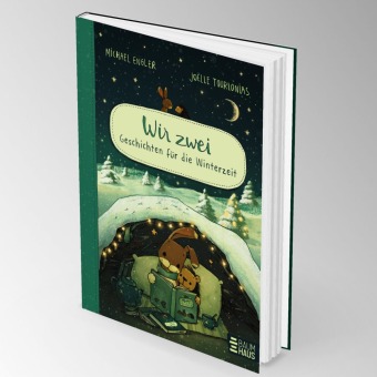 WIR ZWEI - Geschichten für die Winterzeit