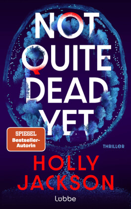 Not Quite Dead Yet