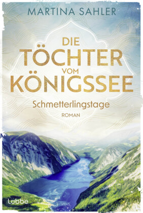 Die Töchter vom Königssee - Schmetterlingstage