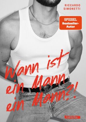 Wann ist ein Mann ein Mann?!