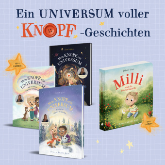 Das Knopf-Universum und die stibitzten Wünsche