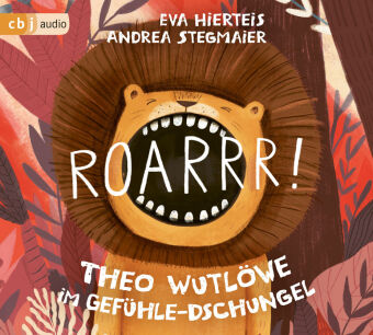 Roarrr! Theo Wutlöwe im Gefühle-Dschungel +  TÖRÖÖÖÖ! FIIIEEEP! Klein und Groß trompeten los!,1 Audio-CD