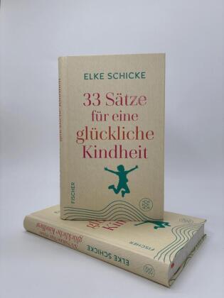 33 Sätze für eine glückliche Kindheit