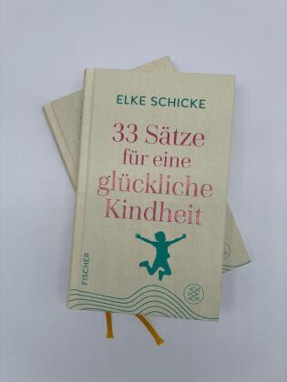 33 Sätze für eine glückliche Kindheit