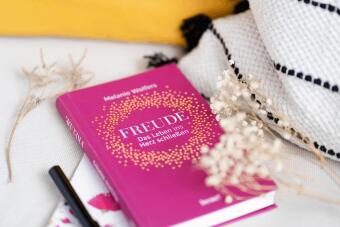 Freude - Das Leben ins Herz schließen