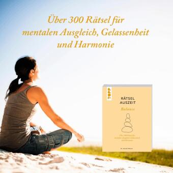 RätselAuszeit - Balance. Über 300 Rätsel für mentalen Ausgleich, Gelassenheit und Harmonie