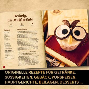 Butterbier & Siruptorte. Das ultimative Koch- und Backbuch für Potter-Fans