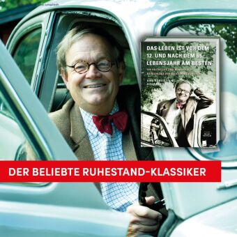 Das Leben ist vor dem 12. und nach dem 65. Lebensjahr am besten