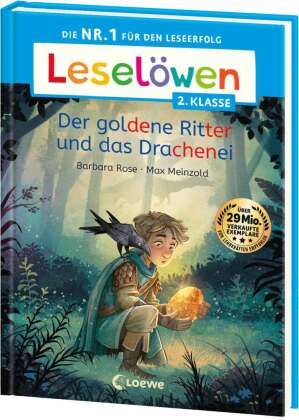 Leselöwen 2. Klasse - Der goldene Ritter und das Drachenei