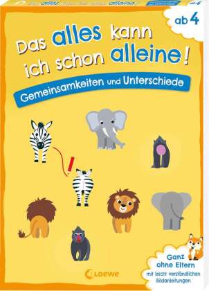 Das alles kann ich schon alleine! Gemeinsamkeiten und Unterschiede