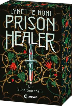 Prison Healer (Band 2) - Die Schattenrebellin