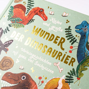 Kleine und große Wunder der Dinosaurier