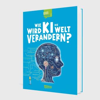 Wie wird KI die Welt verändern? (Gute Frage! 6)