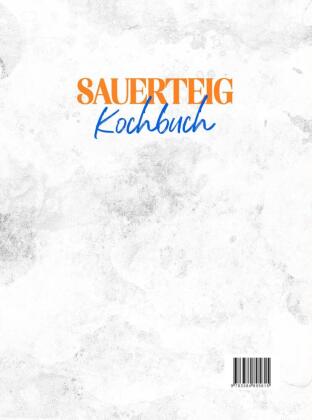 Sauerteig Kochbuch