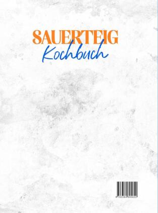 Sauerteig Kochbuch