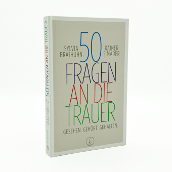 50 Fragen an die Trauer