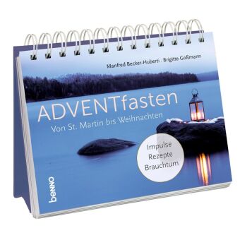ADVENTfasten. Von St. Martin bis Weihnachten