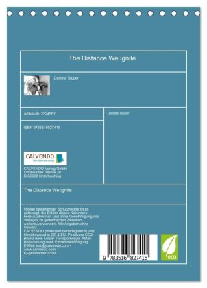 The Distance We Ignite (Tischkalender 2027 DIN A5 hoch), CALVENDO Monatskalender