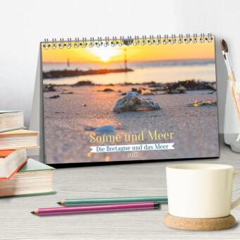 Die Bretagne - Sonne und das Meer (Tischkalender 2027 DIN A5 quer), CALVENDO Monatskalender