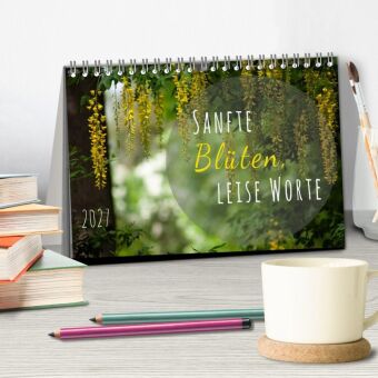 Sanfte Blüten, leise Worte (Tischkalender 2027 DIN A5 quer), CALVENDO Monatskalender