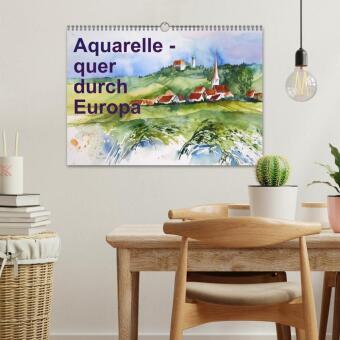 Aquarelle - quer durch Europa (Wandkalender 2027 DIN A3 quer), CALVENDO Monatskalender