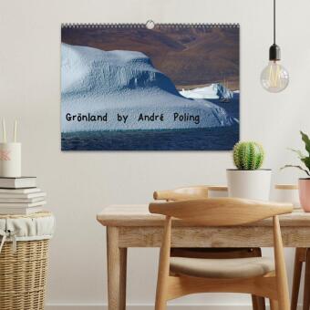 Grönland by André Poling (Wandkalender 2027 DIN A3 quer), CALVENDO Monatskalender
