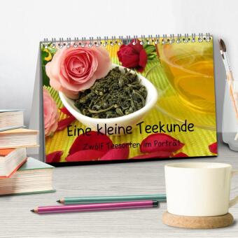 Eine kleine Teekunde - Zwölf Teesorten im Porträt (Tischkalender 2027 DIN A5 quer), CALVENDO Monatskalender