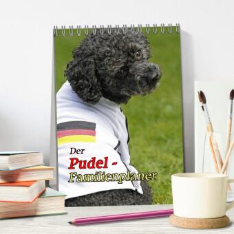 Der Pudel-Familienplaner (Tischkalender 2027 DIN A5 hoch), CALVENDO Monatskalender