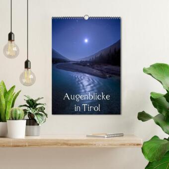 Augenblicke in Tirol (Wandkalender 2027 DIN A3 hoch), CALVENDO Monatskalender