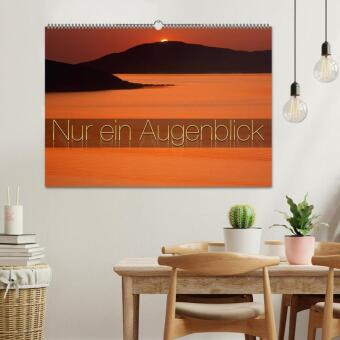 Nur ein Augenblick (Wandkalender 2027 DIN A2 quer), CALVENDO Monatskalender